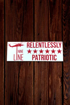 Relentlessly Patriotic - Sticker